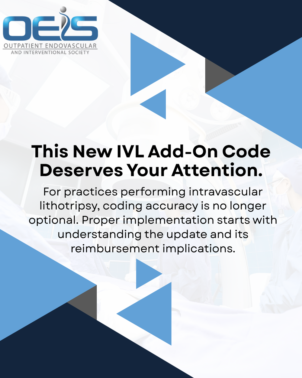 OEIS - New IVL add-on code and reimbursement implications